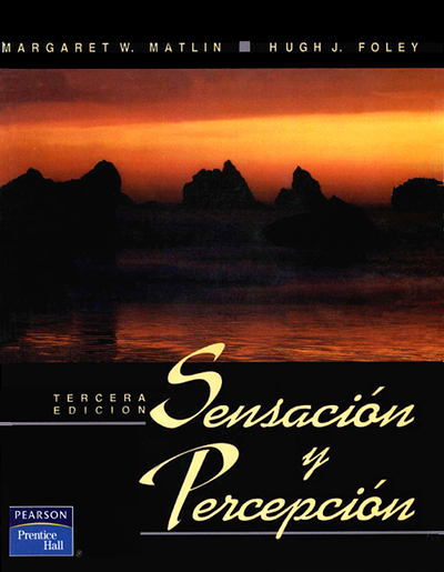 Title details for Sensación y Percepción by Margaret W. Matlin - Available